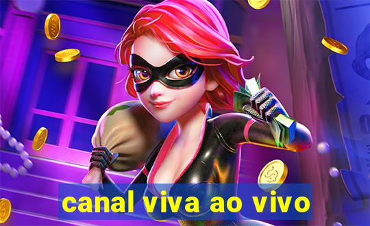 canal viva ao vivo